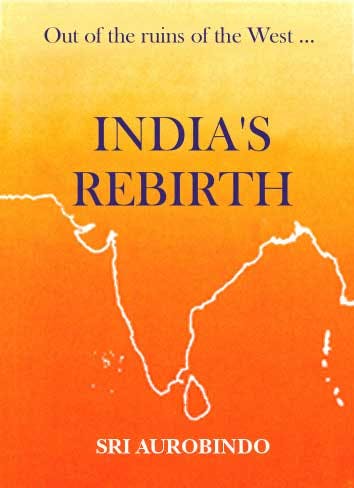 India's Rebirth by Sri Aurobindo