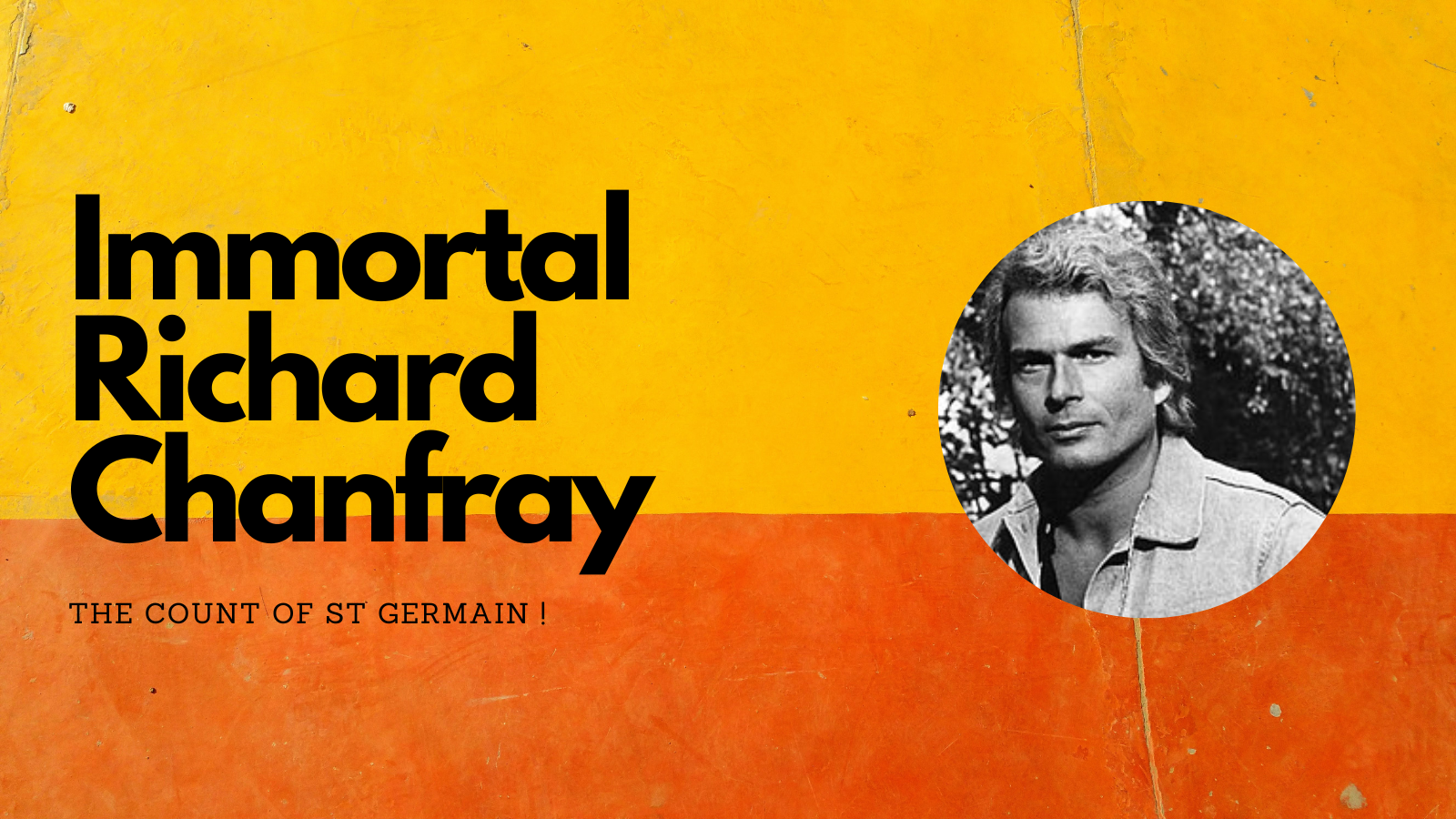 Everything you wanted to know about Richard Chanfray, the Count of St. Germain